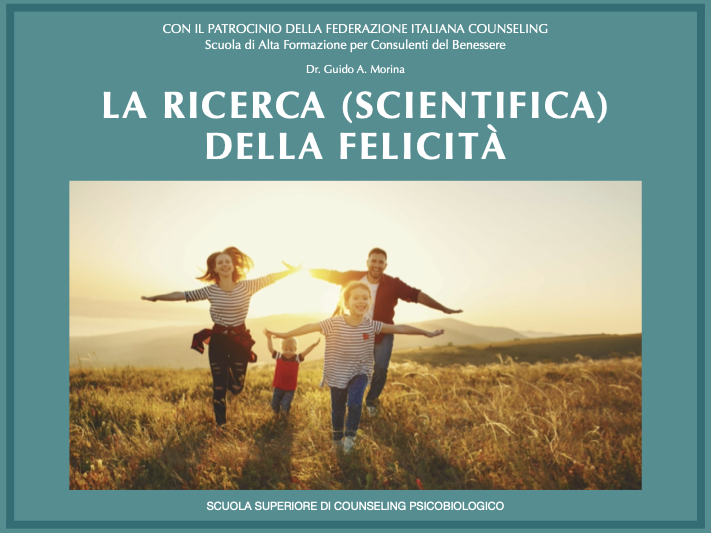 La ricerca scientifica della felicità